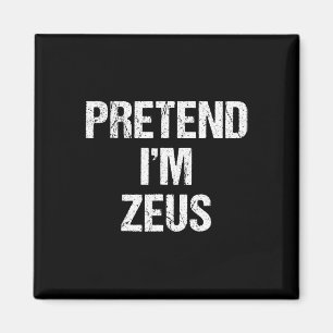 Tu so, als wäre ich Zeus Kostüm Griechisches Gotte Magnet