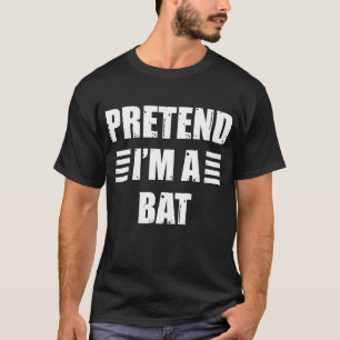 Tu so, als würde ich ein Bat-Kostüm Halloween-Lazy T-Shirt