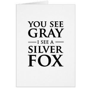 Tu vois Grey, je vois un renard argenté