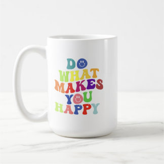 Tu, was dich glücklich macht - farbenfrohe Retropo Kaffeetasse