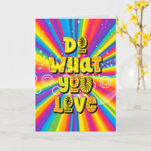 Tu, was du Liebe hast! Motivierend