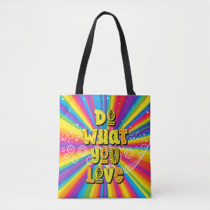 Tu, was du Liebe hast! Motivierend Tasche
