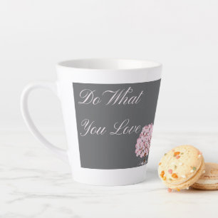 Tu, was du liebst, Inspirierendes florales Zitat-G Milchtasse