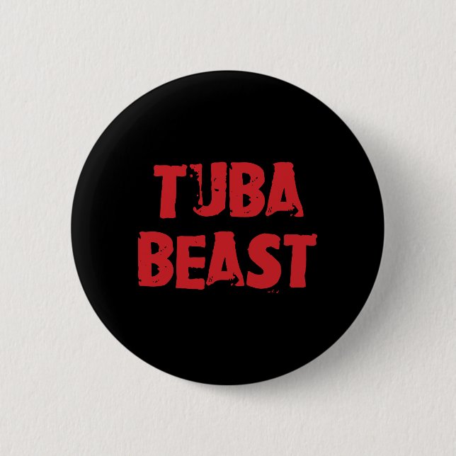 Tuba Beast Button (Vorderseite)