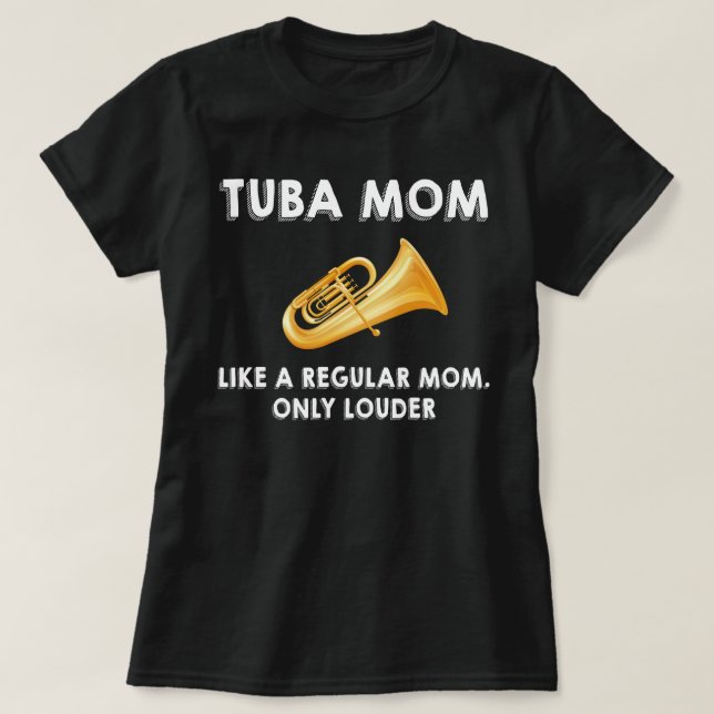 Tuba Mama Shirt, Tuba Mama Geschenk, Tuba Player S T-Shirt (Design vorne)