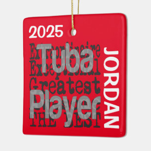 Tuba Player Extraordinaire CUSTOM Keramikornament