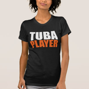 TUBA PLAYER T-Shirt