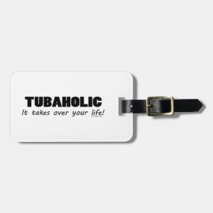 Tubaholic Life Gepäckanhänger