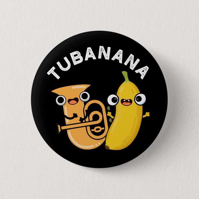 Tubanana Funny Tuba Banana Pun Dark BG Button (Vorderseite)