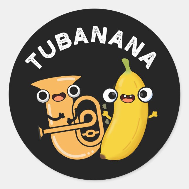 Tubanana Funny Tuba Banana Pun Dark BG Runder Aufkleber (Vorderseite)