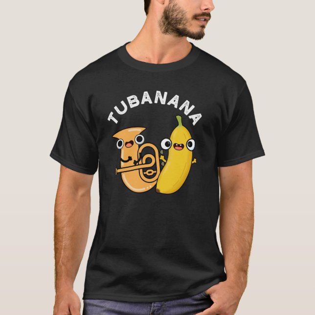 Tubanana Funny Tuba Banana Pun Dark BG T-Shirt (Vorderseite)