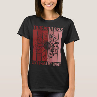 Tuberkulose kann meinen Geist nicht durchbrechen S T-Shirt