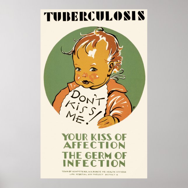 Tuberkulose Küss mich nicht Baby Poster (Vorne)