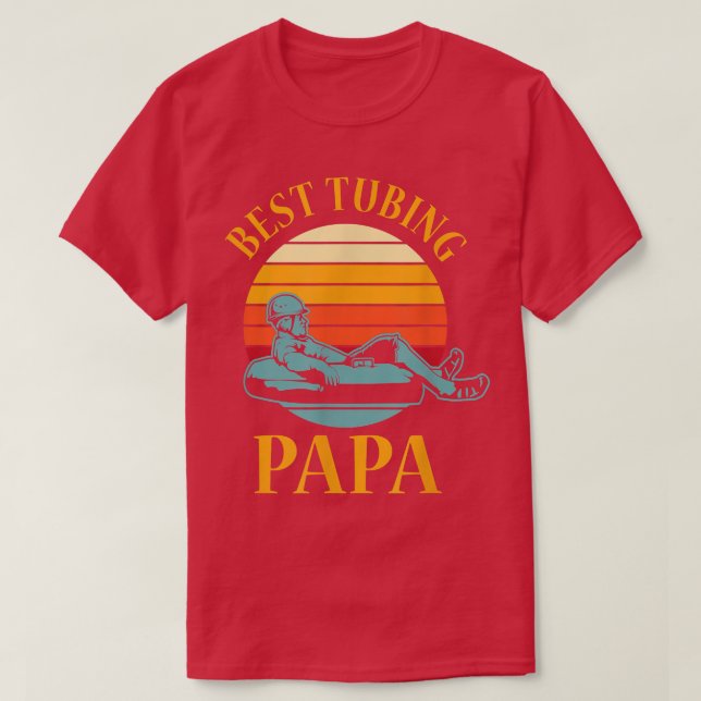 Tubing Papa River Tube Boat Water Snow Lake Tubes  T-Shirt (Design vorne)