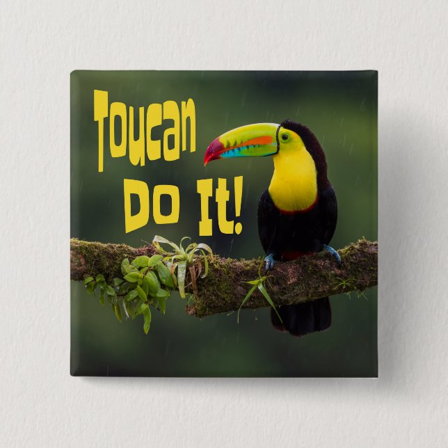 Tucan Do it! Motivierend Vogel-Funny-Pub Button (Vorderseite)