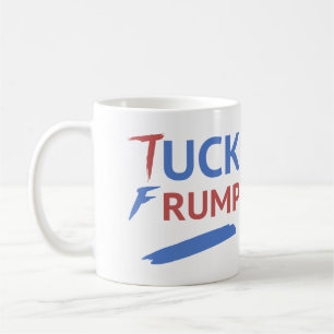 Tuck Frump Anti-Trump Kaffeetasse