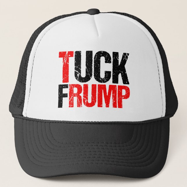 Tuck Frump Funny Anti Donald Trump politisch Truckerkappe (Vorderseite)