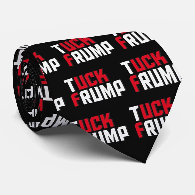 Tuck Frump Funny Anti Donald Trump Wordplay Krawatte (Gerollt)