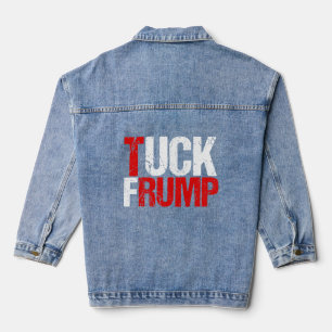 Tuck Frump Funny Anti Trump Jeansjacke