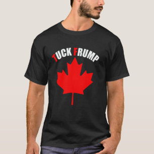 Tuck Frump Hemd Ärmel hoch Kanada - Kanadischer Ah T-Shirt