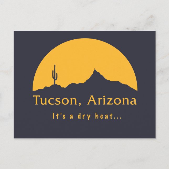 Tucson, Arizona - Es ist eine trockene Hitze.. Postkarte (Vorderseite)