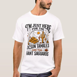 Tucson-Tamales und riesige Saguaro-Kakteen-Wüste T-Shirt