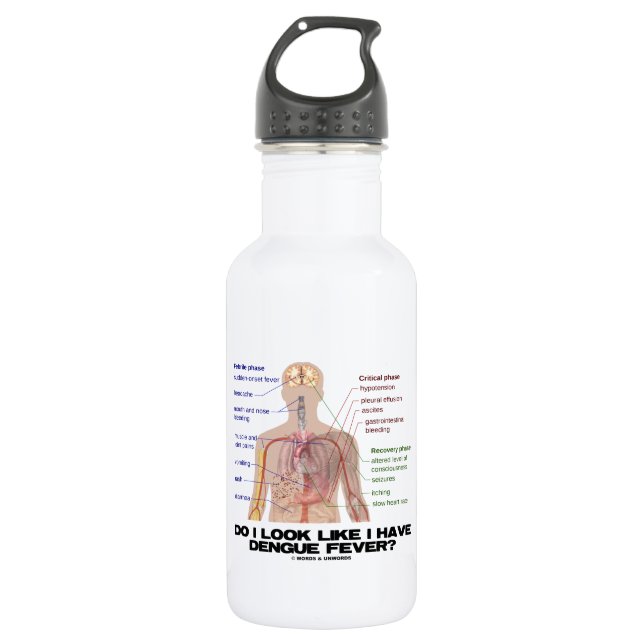 Tue ich schaue, wie ich habe Dengue-Fieber Trinkflasche (Vorderseite)
