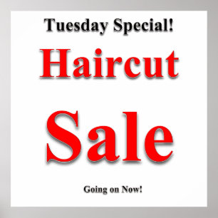 Tuesday Haircut Sale Poster Matte