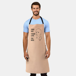 Tuff Vater, starke Liebe, Top Gone Schürze