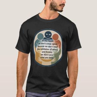Tugend signalisieren T-Shirt