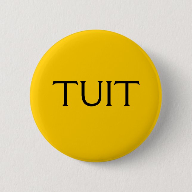 TUIT BUTTON (Vorderseite)