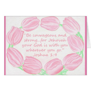 Tulips Border - Be Courageous & Strong - Scripture