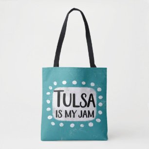 Tulsa est mon Sac fourre-tout de confiture