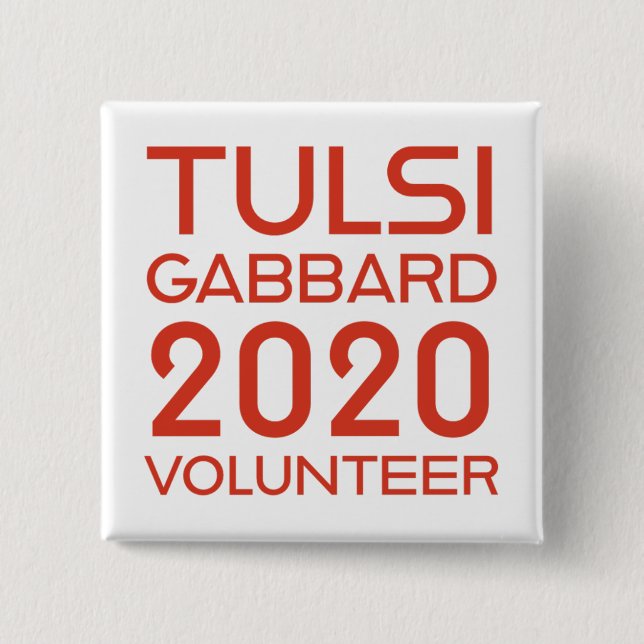 Tulsi Gabbard Volunteer 2 Zoll Square Button (Vorderseite)