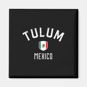 Tulum Mexiko - Mexikanische Flagge Tulum T-Shirt Magnet