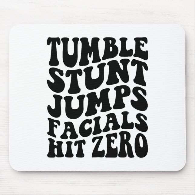 Tumble Stunt Jump Facials Hit Zero Funny Girls Che Mousepad (Vorne)