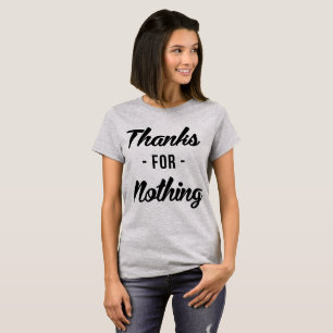 Tumblr T - Shirt Danke für nichts