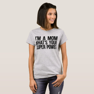 Tumblr T - Shirt ich bin eine Mama, was Ihr Super-