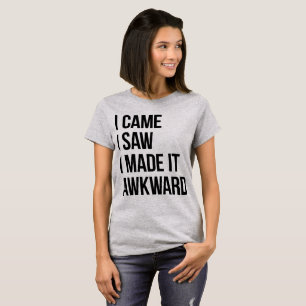 Tumblr T-Shirt Je Suis Venu J'Ai Vu Que Je L'Ai Fa