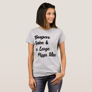 Tumblr T - Shirt Zuckergewürz und große Pizza Slic