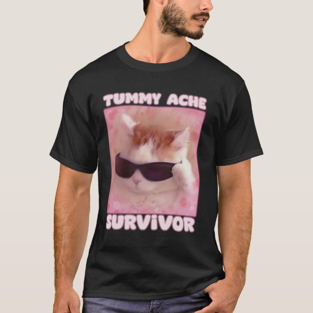 Tummy Ache Survivor Cat Funny T-Shirt (Vorderseite)
