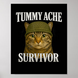 Tummy Ache Survivor Cat Meme Funny Kitten Geschenk Poster