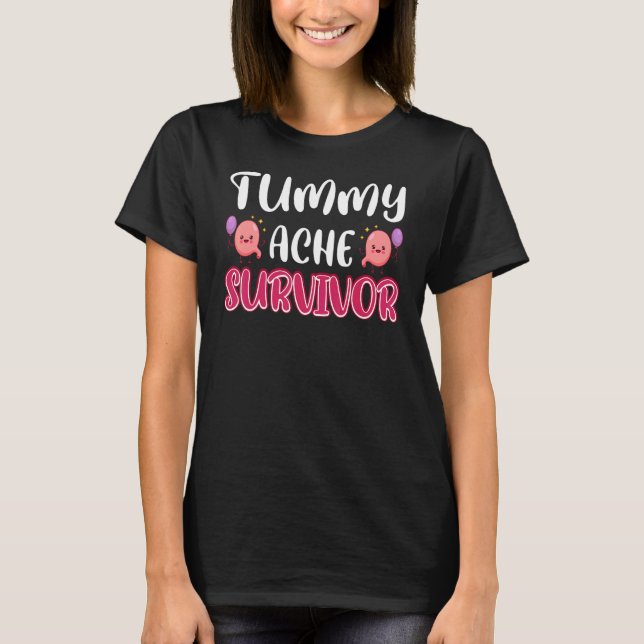 Tummy Ache Survivor Stomachache Awareness Apparel  T-Shirt (Vorderseite)