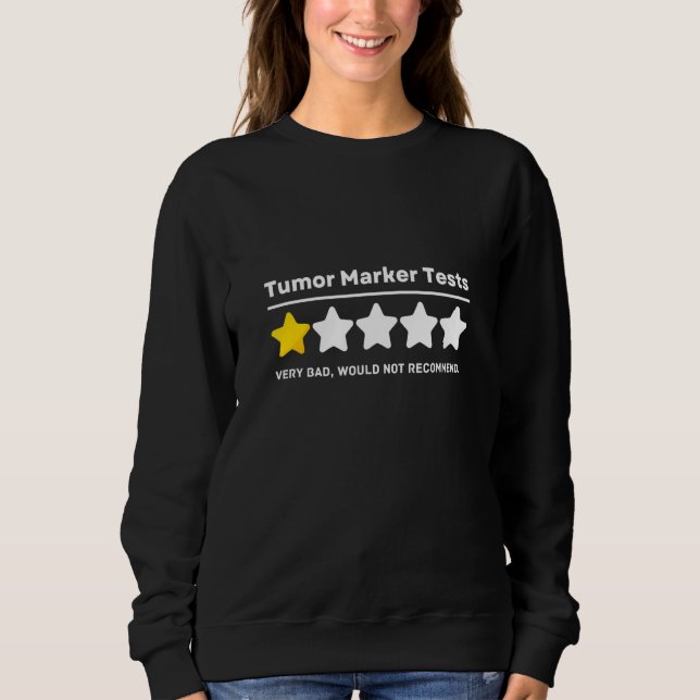 Tumor Marker Tests Common Surgeries Get Well Soon  Sweatshirt (Vorderseite)