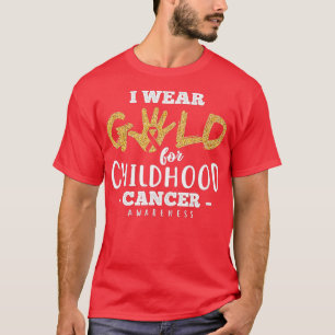Tumorüberlebung im Kindesalter I Trage Gold Awaren T-Shirt