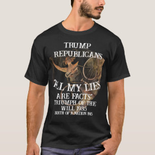 Tump Triumph des Willens 1935 Geburt Nation Trump T-Shirt