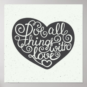 Tun Sie alle Sachen mit Liebe Poster