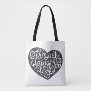 Tun Sie alle Sachen mit Liebe Tasche