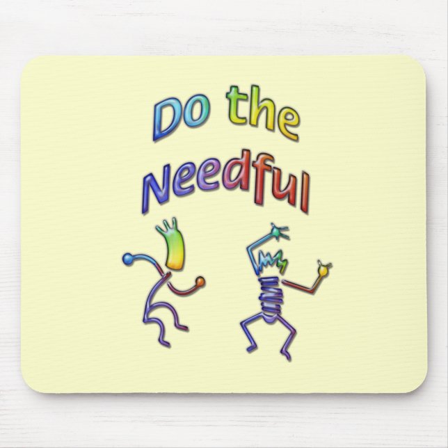 Tun Sie das nötige #3 Mousepad (Vorne)