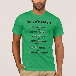 TUN Sie den MATH-T - Shirt Verschwörungstheoretisc